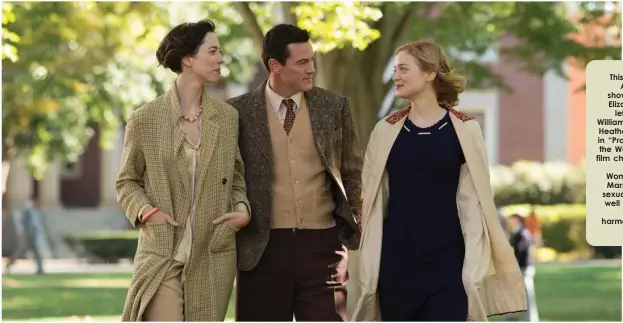  ??  ?? This image released by Annapurna Pictures shows Rebecca Hall as Elizabeth Marston, from left, Luke Evans as Dr. William Marston and Bella Heathcote as Olive Byrne in “Professor Marston and the Wonder Women.” The film charts the unorthodox creation of...