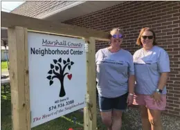  ?? PILOT NEWS GROUP PHOTO / JAMIE FLEURY ?? Jessica Sills and Amy Overmyer Jessen, members of the Board of Directors at Marshall County Neighborho­od Center.