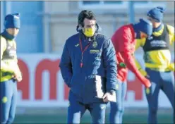  ??  ?? Emery, durante una sesión de la presente temporada con el Villarreal.