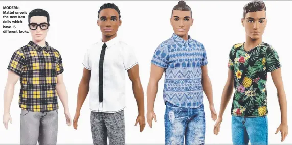  ??  ?? MODERN: Mattel unveils the new Ken dolls which have 15 different looks.
