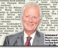  ??  ?? RINGMASTER: Hearn could help market racing better