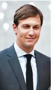  ??  ?? JARED KUSHNER