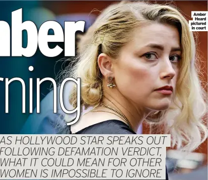  ?? In court ?? Amber
Heard pictured