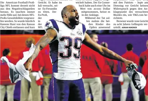  ?? GETTY IMAGES ?? Brandon Browner hatte im Juli versucht, seine Ex-Freundin zu ermorden. Der 34-Jährige bestritt die Tat vor Gericht nicht.