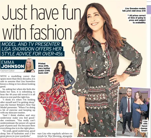  ?? ?? Lisa Snowdon models folk print midi dress £15 * All prices correct at time of going to press and subject to availabili­ty