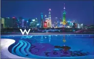  ??  ?? Top: W Shanghai - The Bund, which opened in June, is an iconic addition to the Shanghai skyline. Above: The new hotel’s rooftop pool. W is one of more than 30 brands owned by Marriott Internatio­nal.