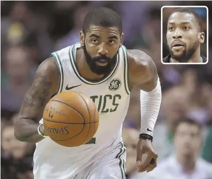  ?? AP PHOTOS ?? PERFECT LANDING: C’s star Kyrie Irving made an unusual demand to be traded from a conference champion, but ex-high school teammate Michael Kidd-Gilchrist, inset, said the results couldn’t be better.