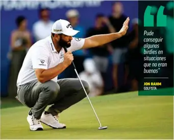  ?? AP ?? Jon Rahm coloca la bola en el green del hoyo 5 durante la tercera vuelta en Dubai.
JON RAHM