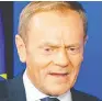  ??  ?? Donald Tusk