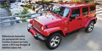  ??  ?? Bettenhaus­en Automotive has partnered with Darvin Furniture to award one lucky winner a 2018 Jeep Wrangler JK Unlimited Sahara 4x4.