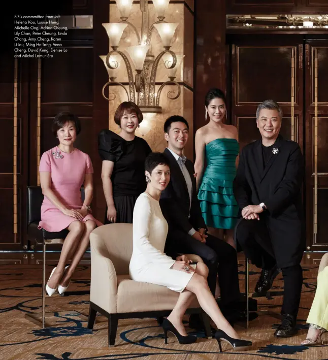  ??  ?? FIF’S commmittee from left: Helena Koo, Louise Hung, Michelle Ong, Adrian Cheung, Lily Chan, Peter Cheung, Linda Chang, Amy Cheng, Karen Li-lau, Ming Ho-tang, Vena Cheng, David Kung, Denise Lo and Michel Lamunière