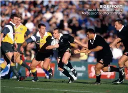  ??  ?? BIG EFFORT The All Blacks didn’t lack for passion or e ort in 1998.