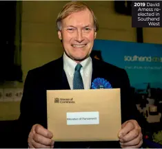  ?? ?? 2019 David Amess reelected in Southend West