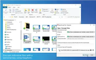  ??  ?? Encrypt individual files with a personal key using Gpg4win.