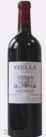  ??  ?? Château Viella, madiran, Tradition : un vin soyeux et accessible.