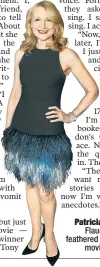  ??  ?? Patricia Clarkson: Flaunts her own feathered frock at her movie premiere.