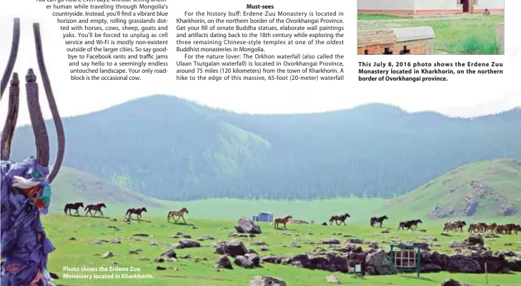  ??  ?? Photo shows the Erdene Zuu Monastery located in Kharkhorin.