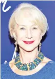  ??  ?? Helen Mirren