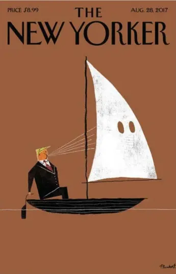  ?? THE NEW YORKER ?? “Trump and KKK on the cover of The New Yorker? It has come to that,” New Yorker art editor Françoise Mouly told the Washington Post of the magazine’s latest cover art, “Blowhard.”