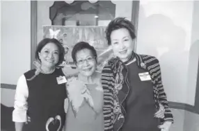  ?? Photos by Joanne Davidson, Special to The Denver Post ?? Lien Loi, Linda Yip and Stephanie Tung at the Nathan Yip Foundation Dim Sum Lunch.