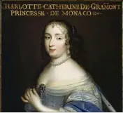  ??  ?? Charlotte de Gramont, la mariée, «plus belle jeune femme de la Cour de France».