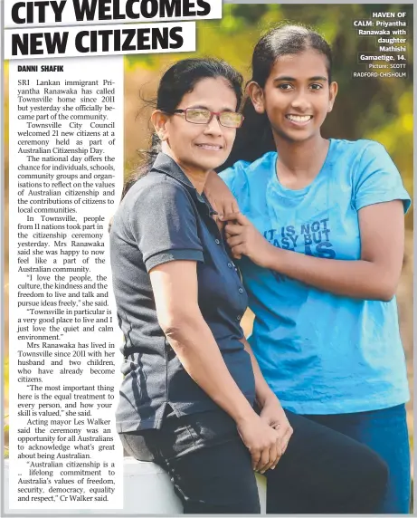  ?? Picture: SCOTT RADFORD- CHISHOLM ?? HAVEN OF CALM: Priyantha Ranawaka with daughter Mathishi Gamaetige, 14.