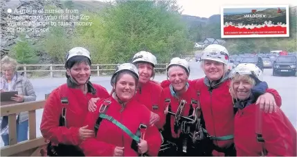  ?? A group of nurses from Queenscour­t who did the Zip Wire challange to raise money for the hospice ??