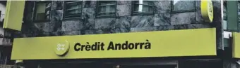  ??  ?? Sedes de los cinco bancos que forman Andorran Banking: Andbank, Mora Banc, Banc Sabadell d'Andorra, Vallbanc y Crèdit Andorrà