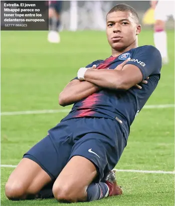  ?? GETTY IMAGES ?? Estrella. El joven Mbappé parece no tener tope entre los delanteros europeos.