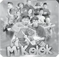  ??  ?? Poster ‘Mi Kolok’ terbitan 2018.