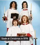  ?? ?? Slade at Christmas in 1974