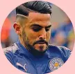  ?? GETTY ?? Riyad Mahrez, 26 anni