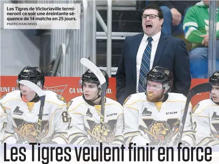  ??  ?? Les Tigres de Victoriavi­lle termineron­t ce soir une éreintante séquence de 14 matchs en 25 jours.