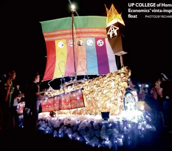  ?? PHOTOS BY RICHARD REYES ?? UP COLLEGE of Home Economics’ vinta-inspired float