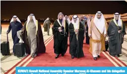  ?? —KUNA ?? KUWAIT: Kuwait National Assembly Speaker Marzouq Al-Ghanem and his delegation are seen after returning home from Morocco.