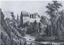  ?? ?? Im Stile von Caspar David Friedrich: Schloss Reinsberg ganz romantisch im 19. Jahrhunder­t.