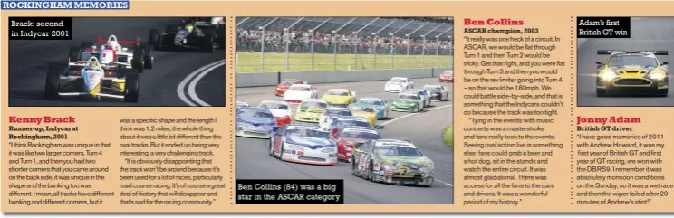  ??  ?? Ben Collins (84) was a big star in the ASCAR category Adam’s first British GT win