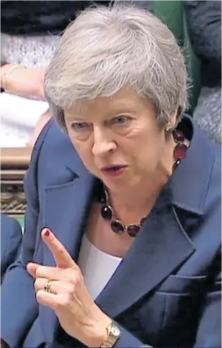  ??  ?? Theresa May makes a point at Prime Minister’s Questions in the Commons yesterday