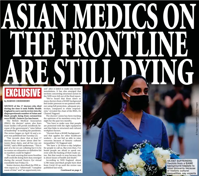  ??  ?? SILENT SUFFERERS: Doctors from a BAME background hesitate to raise concerns because of historic cultural inequaliti­es, say experts