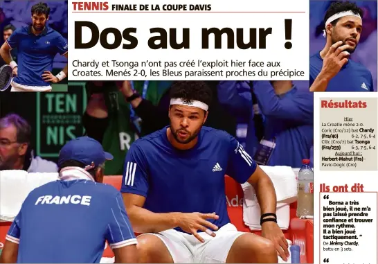  ?? (Photos AFP) ?? Malgré les encouragem­ents de capitaine Noah, Tsonga n’a pas trouvé la faille contre Cilic.