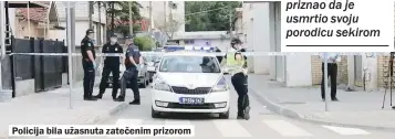  ??  ?? Policija bila užasnuta zatečenim prizorom