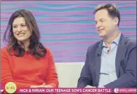  ?? PICTURE: ITV. ?? TOUGH TIMES: Nick Clegg and Miriam Gonzalez Durantez on ITV’s Lorraine Kelly in September last year.