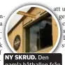  ?? FOTO: MIKAEL DUNKER/ VRAK/SMTM ?? NY SKRUD. Den gamla båthallen från 1941 har byggts om till ett museum.