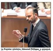  ?? (Photo IP) ?? Le Premier ministre, Edourad Philippe, a annoncé, hier, devant les sénateurs que la taxe d’habitation, qui doit bénéficier à  % des contribuab­les français sera débattue au Sénat.