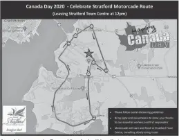  ?? CONTRIBUTE­D ?? One of the events the Town of Stratford will be offering on Canada Day this year is a motorcade to honour first responders and essential workers. Here is the route.