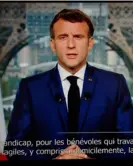  ?? AFP ?? El presidente francés Emmanuel Macron, durante un discurso televisado ayer.