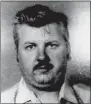  ?? AP PHOTO, FILE ?? FILE - This 1978 file photo shows serial killer John Wayne Gacy, who was convicted of killing 33 young men and boys in the Chicago area in the 1970s and executed in 1994.