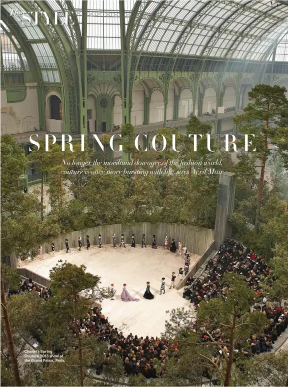  ??  ?? Chanel’s Spring Couture 2013 show at the Grand Palais, Paris.