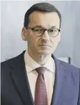  ??  ?? 0 Mateusz Morawiecki presented the amendments