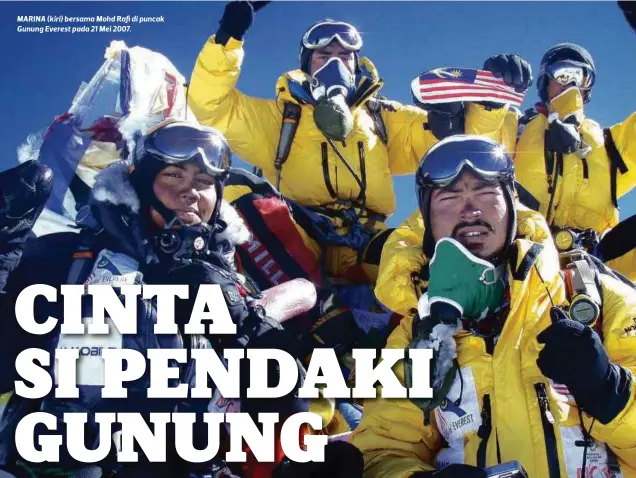  ??  ?? MARINA (kiri) bersama Mohd Rafi di puncak Gunung Everest pada 21 Mei 2007.